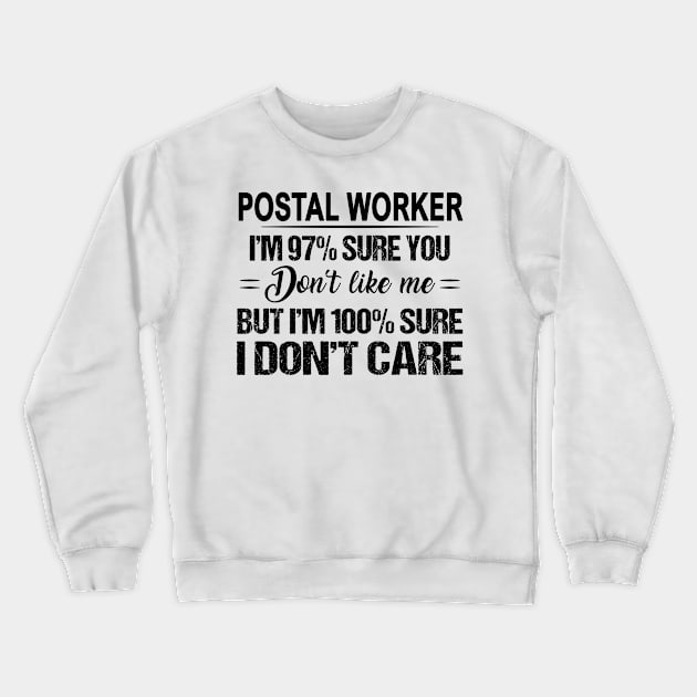 Postal Worker Crewneck Sweatshirt by janayeanderson48214